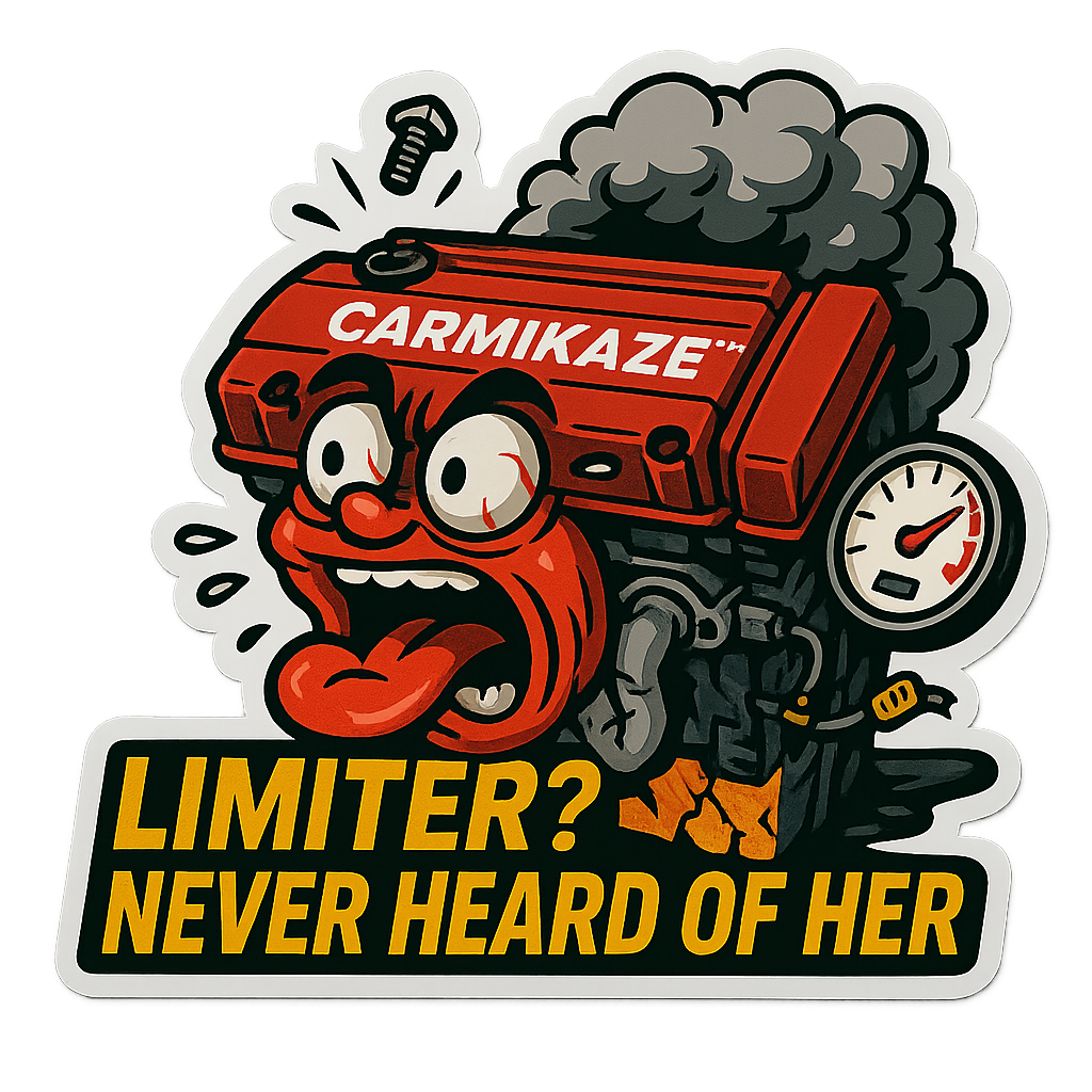 Limiter? Never Heard of Her™ – B-Series Chaos Sticker | Carmikaze™